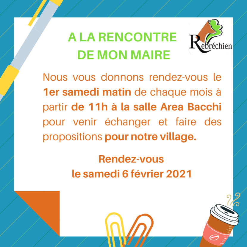 Rencontre avec Monsieur le Maire et les élus